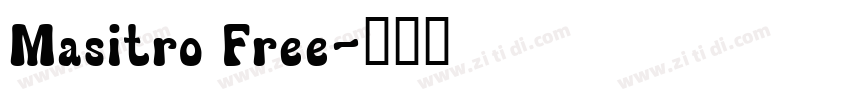 Masitro Free字体转换